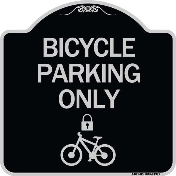 Bicycle Parking W/ Cycle and LockHeavy-Gauge Aluminum Architectural Sign, 18" x 18", BS-1818-24321